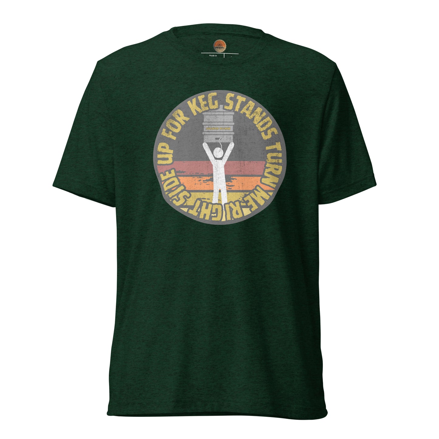 Keg Stand Tee