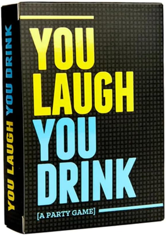 You Laugh You Drink  Game