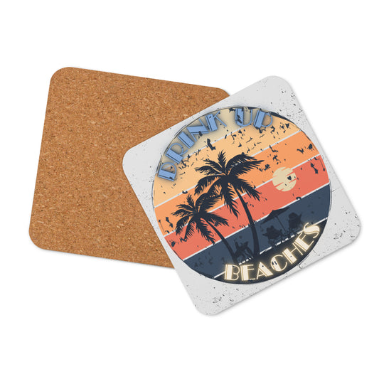 Drink Up Beaches Coaster