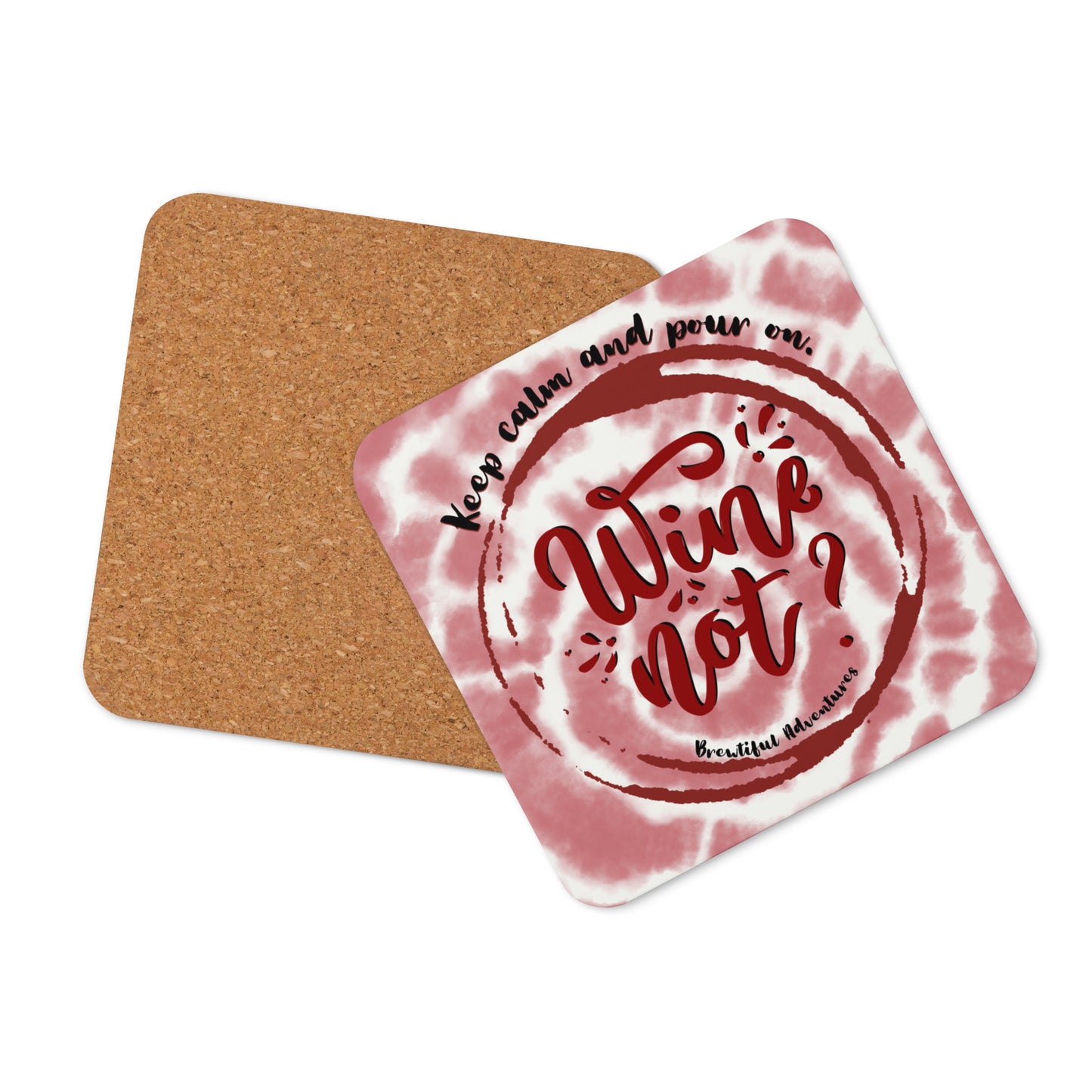 Wine Not? Cork-Back Coaster