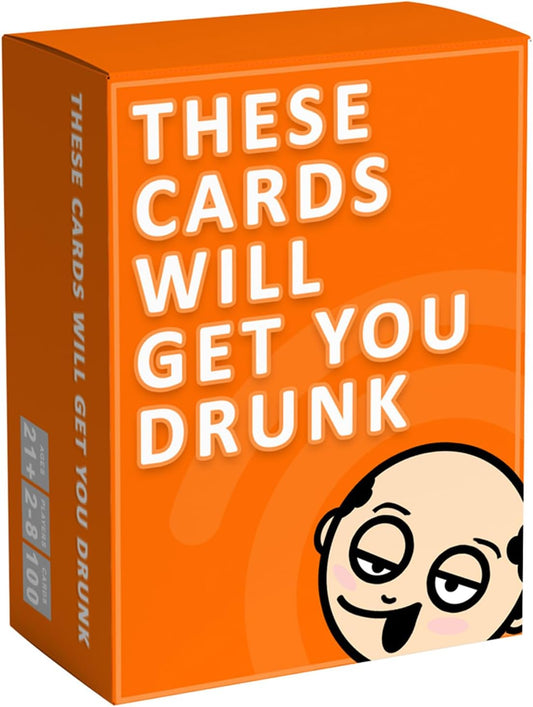 These Cards Will Get You Drunk - Game