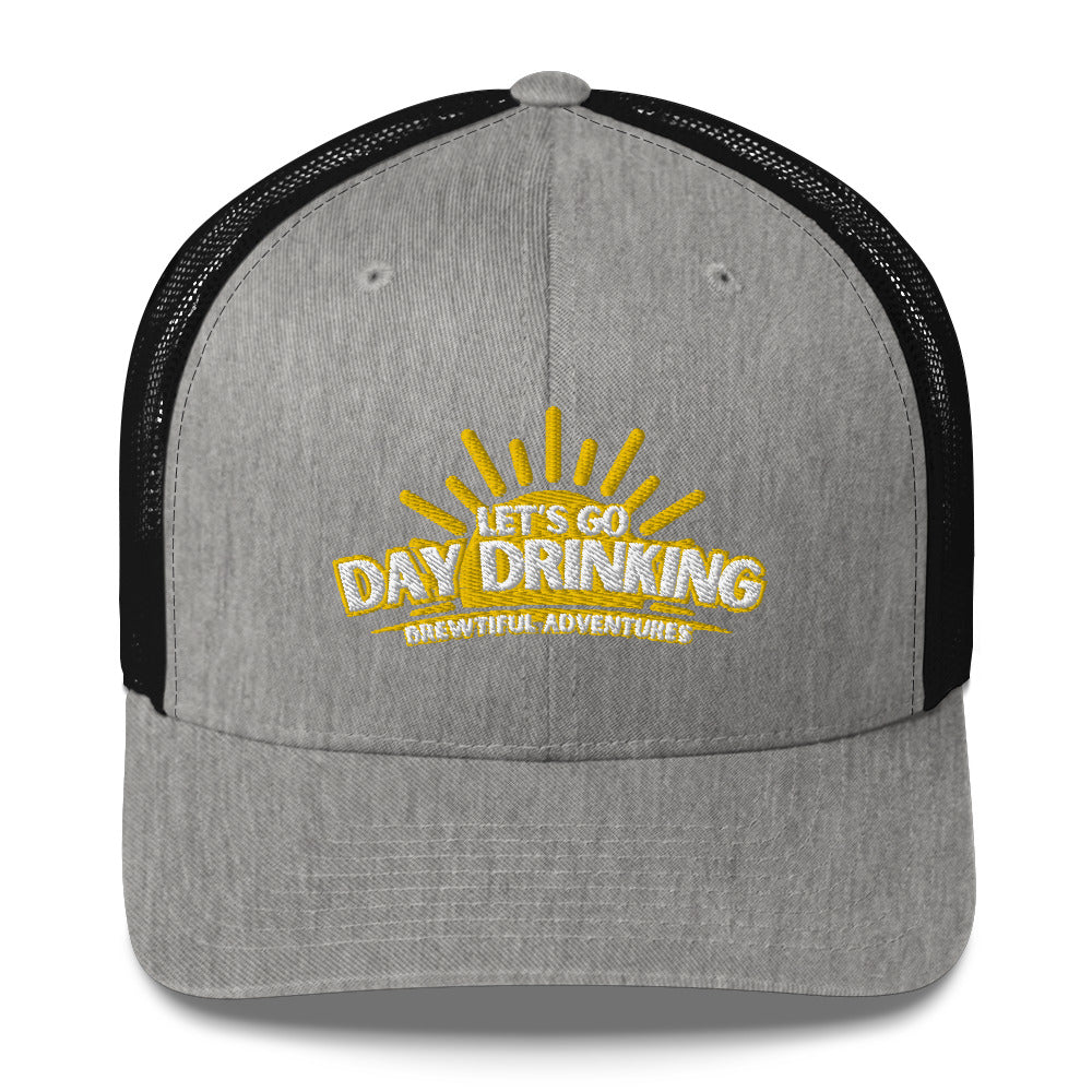 Day Drinking Trucker Hat