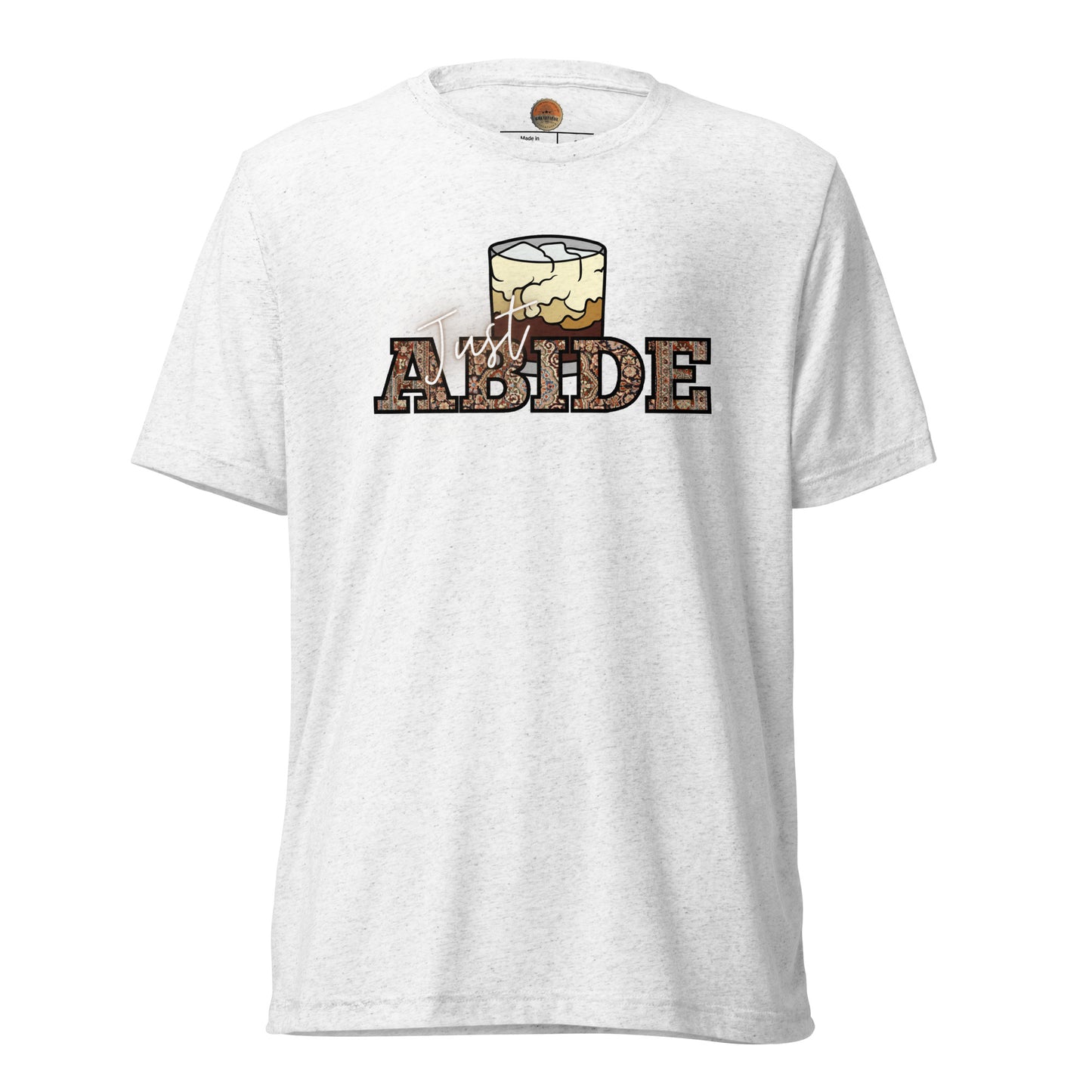 Dude, Abide Tee