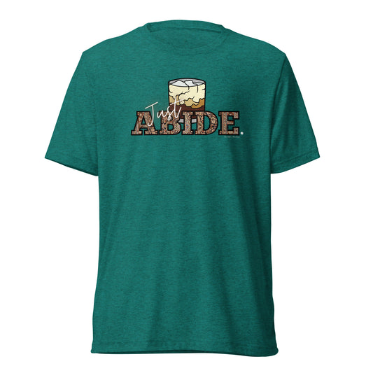 Dude, Abide Tee